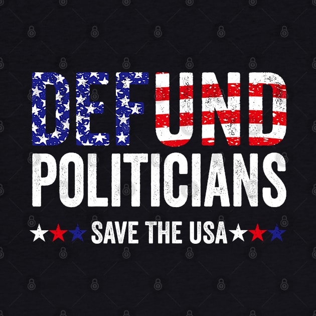 Defund The Politicians by UniqueBoutiqueTheArt